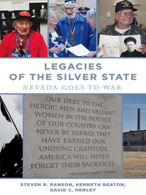 cover image of Legacies of the Silver State: Nevada goes to war